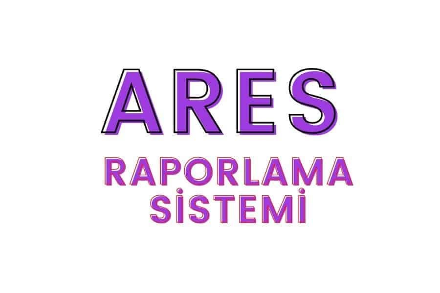 ares-raporlama